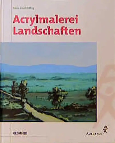 Acrylmalerei landschaften - acrylmalerei,