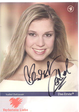 Autogramm Isabel Dotzauer Schauspielerin Verbotene Liebe Originalunterschrift