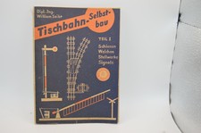 Eisenbahn Modellbau Bücher W.Seibt Tischbahn-Selbstbau Teil 1 bis 3