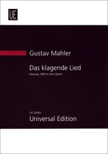 Das Klagende Lied - Fassung 1880 in Drei SaTzen: Based on the Critical Edition- 