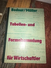 Tabellen- und Formelsammlung für Wirtschaftler, Bodnar, Erast und Rudolf Müller