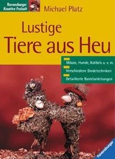 Lustige Tiere aus Heu von