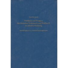 Verbände und Truppen der deutschen Wehrmacht und Waffen SS Bd. 4 - Walter Held