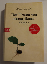 Maja Lunde "Der Traum von einem Baum" Roman - btb - 1.Auflage
