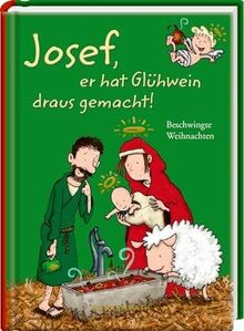 Josef hat glühwein draus - josef,, er