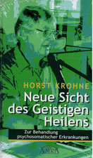 NEUE SICHT DES GEISTIGEN HEILENS - Horst Krohne BUCH - SEHR GUT