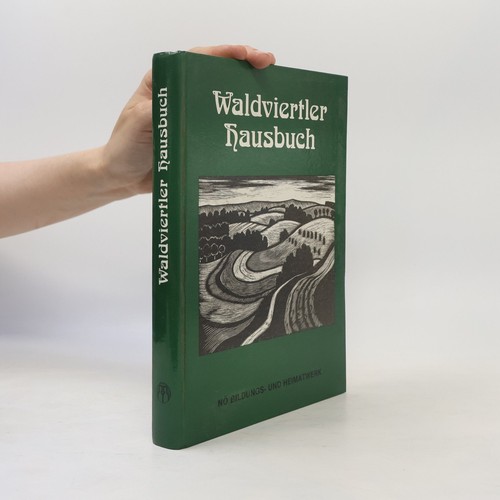 Waldviertler hausbuch - hausbuch , | 