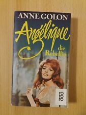 Anne Golon: Angelique die Rebellin - Roman