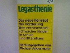 Legasthenie: Das neue Konzept