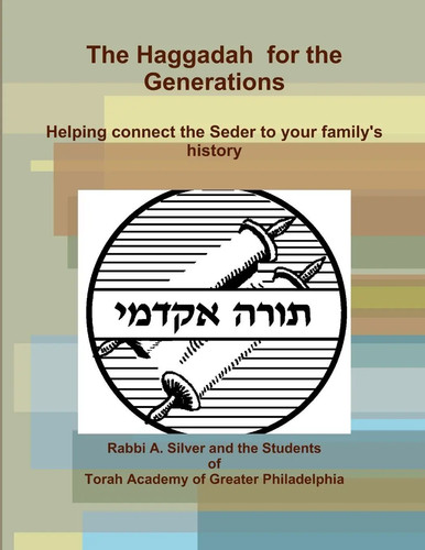 Aryeh silver the haggadah - aryeh,