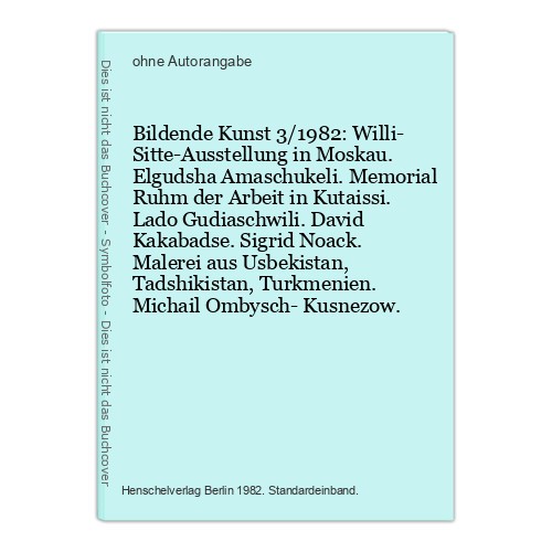 Bildende kunst 1982 willi - 3/1982:, willi-
