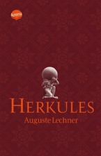 Herkules, Auguste Lechner