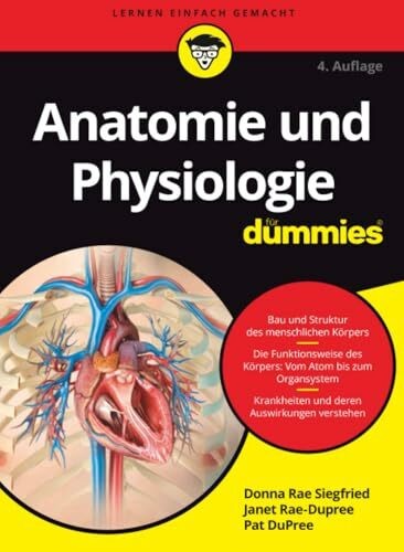 Anatomie und physiologie für - anatomie,