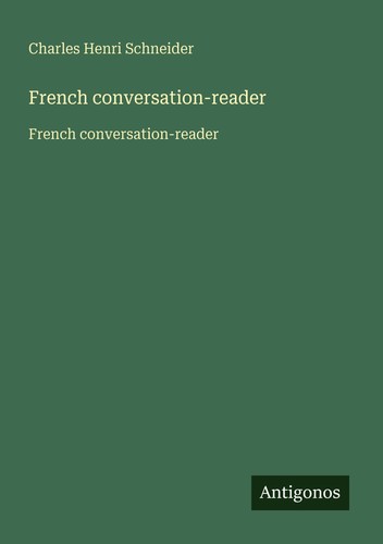 French conversation reader - french, conversation-reader