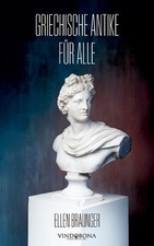 Griechische Antike fr alle by