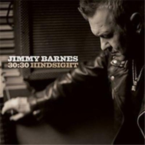 Jimmy barnes hindsight - barnes, 30:30