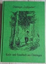 Thüringer "Topfgucker" - - Koch- und Hausbuch aus Thüringen -- 1. Auflage  1992