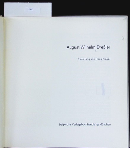 August wilhelm dreßler - august,