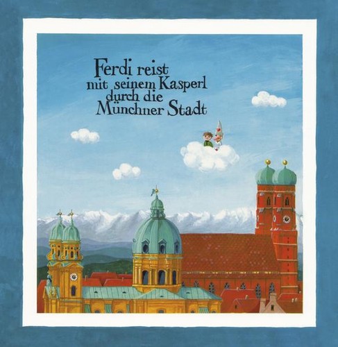 Ferdi reist mit - seinem, kasperl