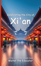 Celebrating the city an - celebrating, xi'an