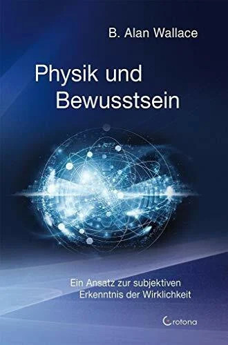 Physik und bewusstsein ein - und,