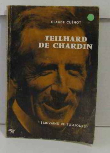 Teilhard chardin guénot - teilhard, de