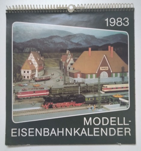 Modelleisenbahn kalender 1983 - modelleisenbahn,
