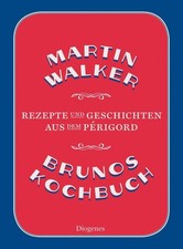 Martin Walker Brunos Kochbuch