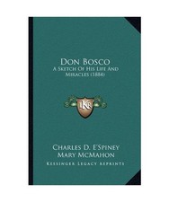 Don bosco sketch of - bosco:, a