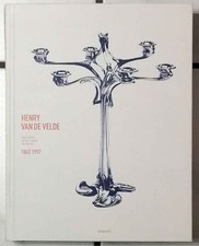 Henry van de Velde. -  Passion - Function - Beauté. Föhl, Thomas, Sabine Walter 