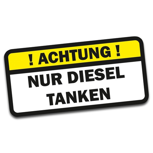 Aufkleber achtung nur - nur, diesel