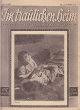 Im traulichen Heim. 13. Jahrgang, Heft 50. Das Unterhaltungsblatt für Haus und F