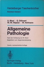 Allgemeine Pathologie : nach d. Vorlesung von W. Doerr ; Begleittext zum Gegenst