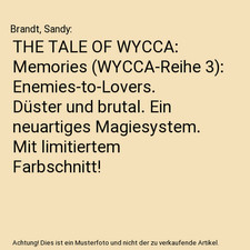 THE TALE OF WYCCA: Memories