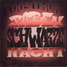 Too Strong Rabenschwarze Nacht GREEN VINYL Vinyl Single 12inch NEAR MINT