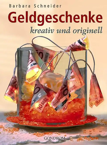 Geldgeschenke kreativ und