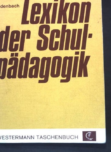 Lexikon der schulpädagogik - lexikon,