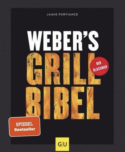 Weber grillbibel - weber, grill