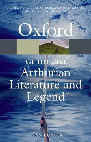 The oxford guide - to, arthurian