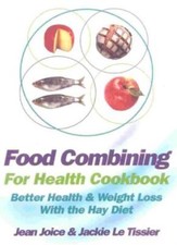 Food combining for health - combining,