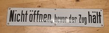 REICHSBAHN EMAILLE SCHILD: Nicht öffnen, bevor der Zug hält