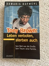 Tony Brown: Leben verboten