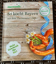 ORIGINAL THERMOMIX KOCHBUCH -  SO KOCHT BAYERN - TM5