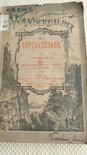 Die gotthardbahn hardmeyer - gotthardbahn,