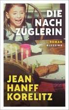 Die Nachzüglerin: Roman Jean