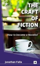 The Craft of Fiction: How to