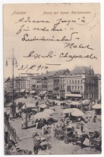 AK Aachen, Markt mit Kaiser Karlsbrunnen, aus 1910, gelaufen