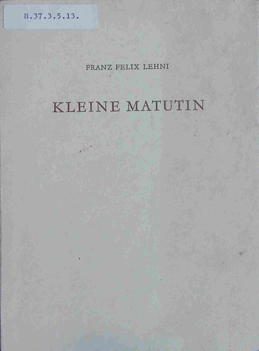 Kleine matutin gedichte - kleine,