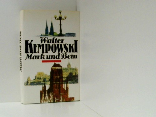 Mark und bein kempowski - und,