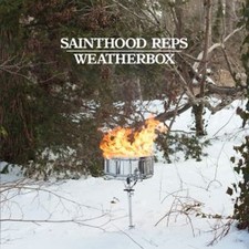 Sainthood Reps/Weatherbox -